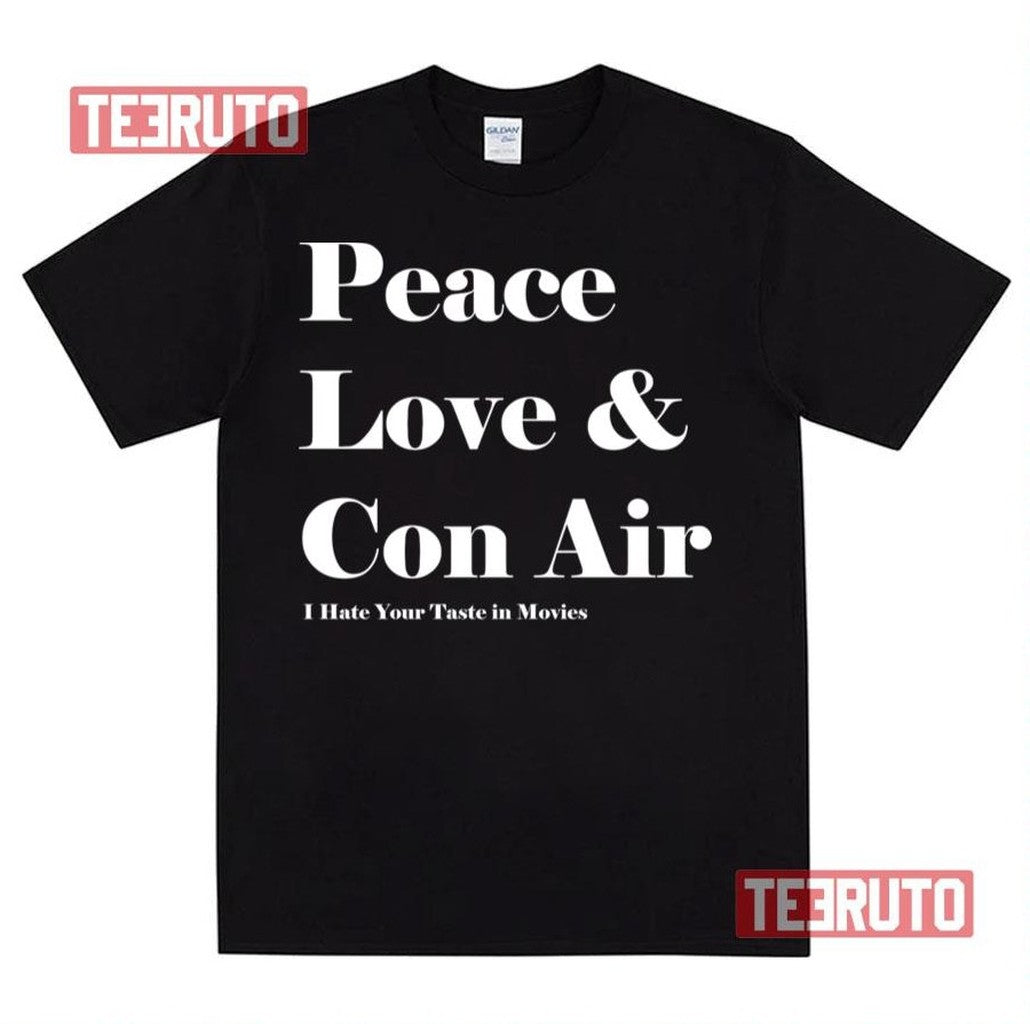 Peace Love &amp; Con Air Vatos Locos Unisex Sweatshirt
