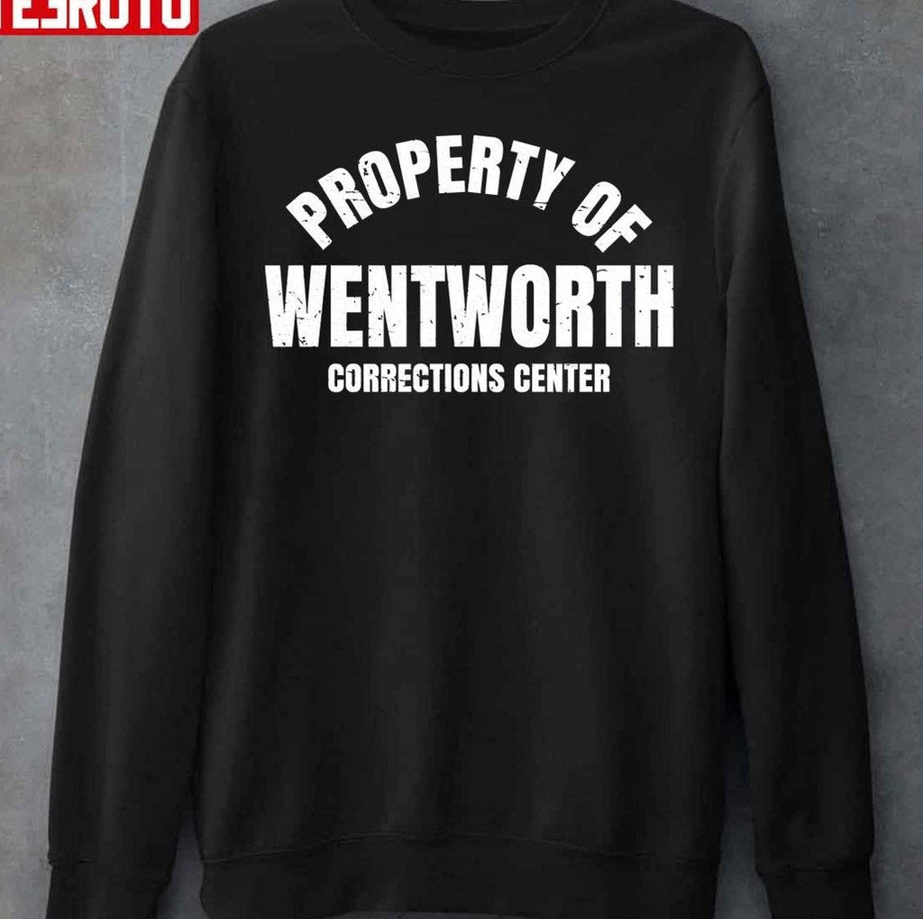 Property Of Wentworth Unisex T-Shirt