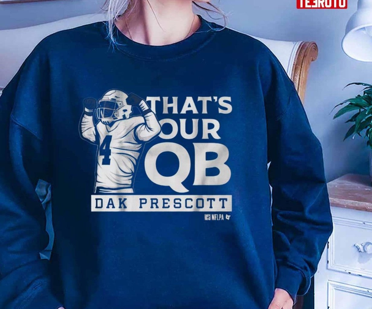 That's Our Dak Prescott QB Unisex T-Shirt