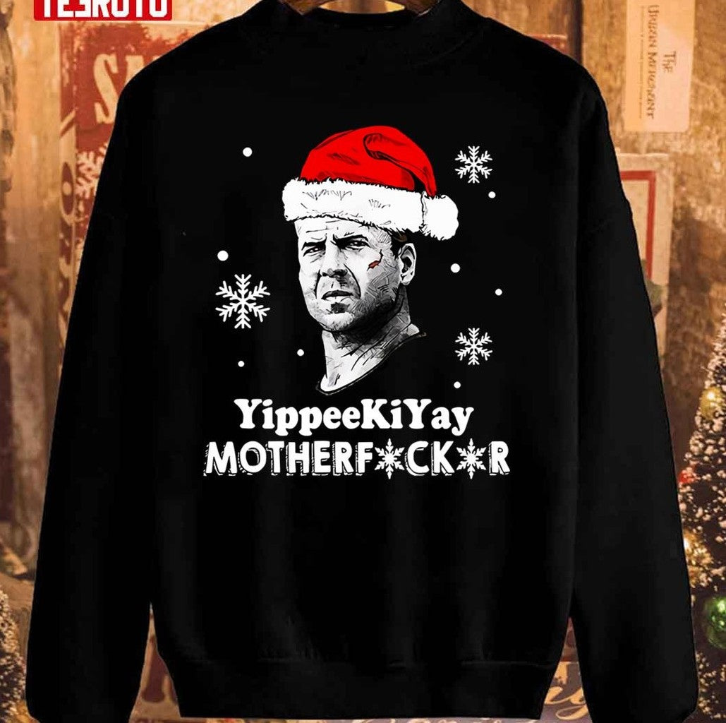 Snowflake Santa Bruce Willis Yippee Ki Yay Motherfucker Christmas Unisex Sweatshirt