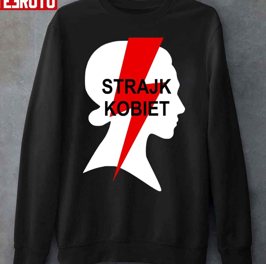 Strajk Kobiet Poland Women Protest Unisex Sweatshirt