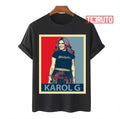 Bichota Hope Graphic Karol G Unisex T-Shirt