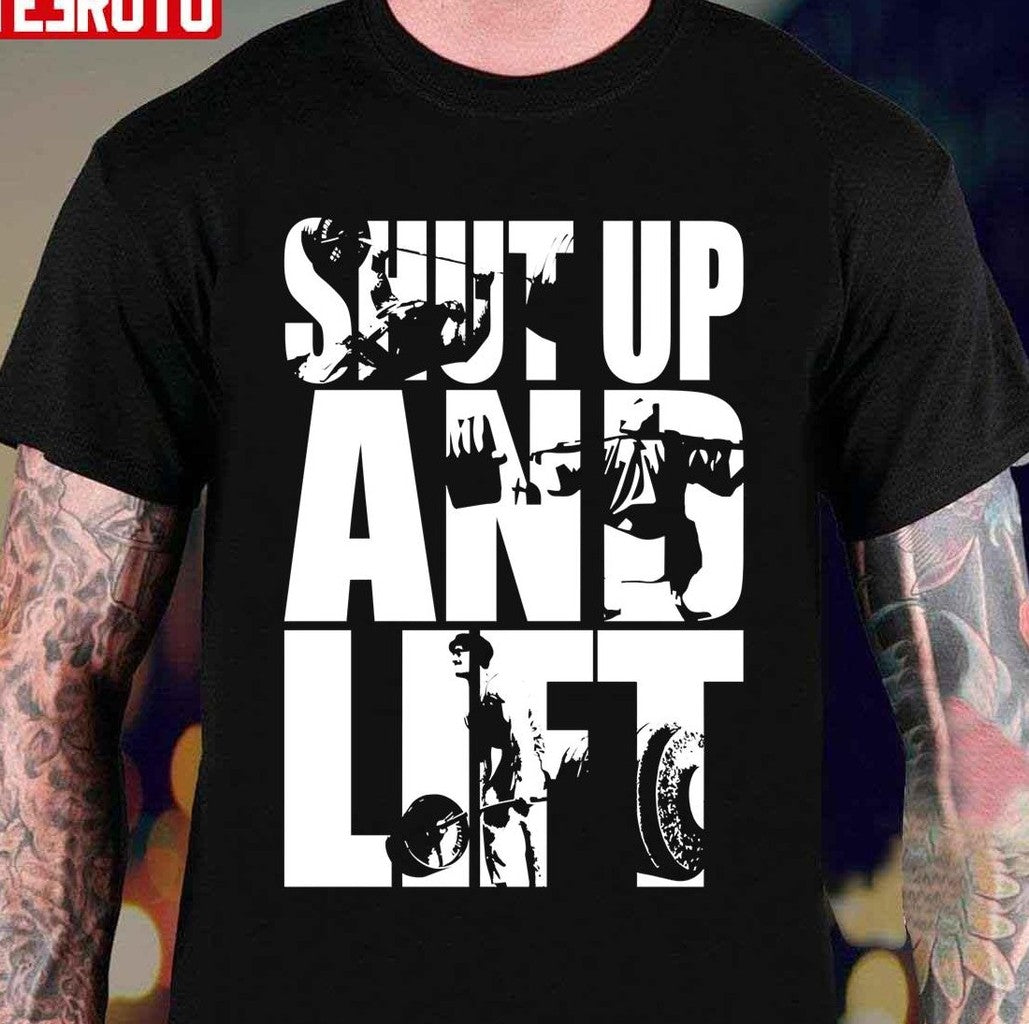 Shut Up And Lift Squat Bench Deadlift Iconic Unisex T-Shirt