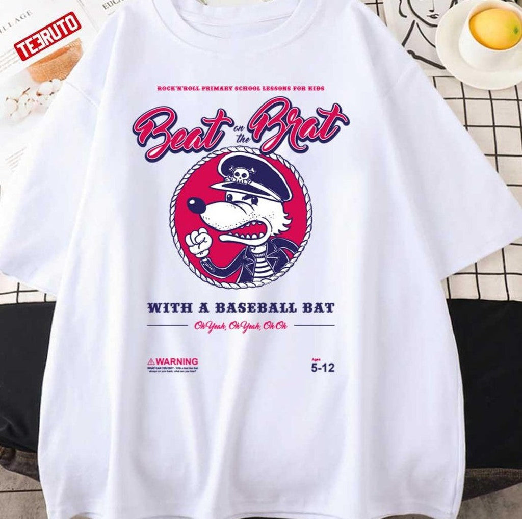 Beat On The Brat With A Baseball Bat Unisex T-Shirt