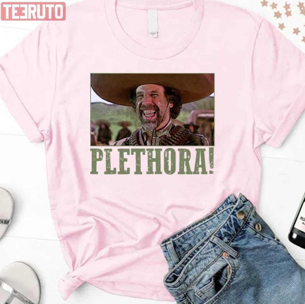 Plethora Meme El Guapo Three Amigos Unisex Sweatshirt