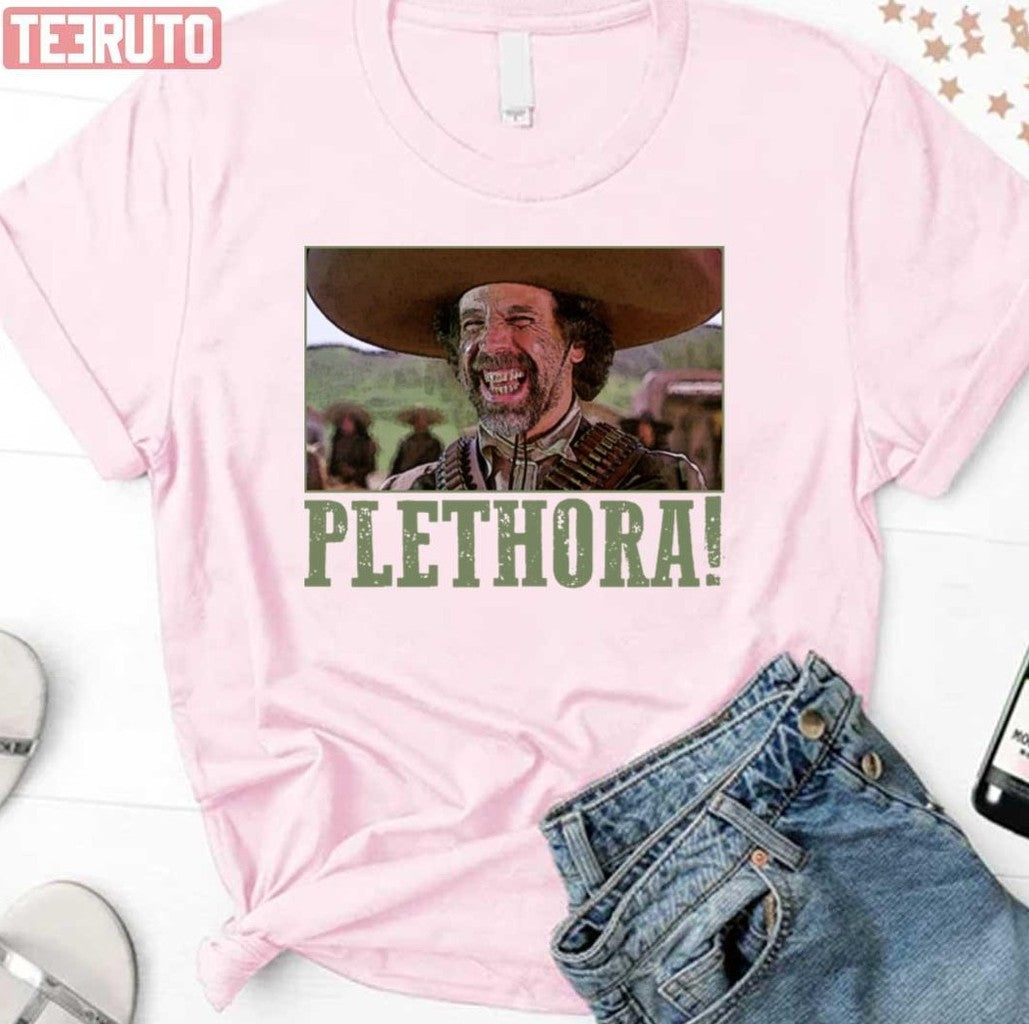 Plethora Meme El Guapo Three Amigos Unisex Sweatshirt