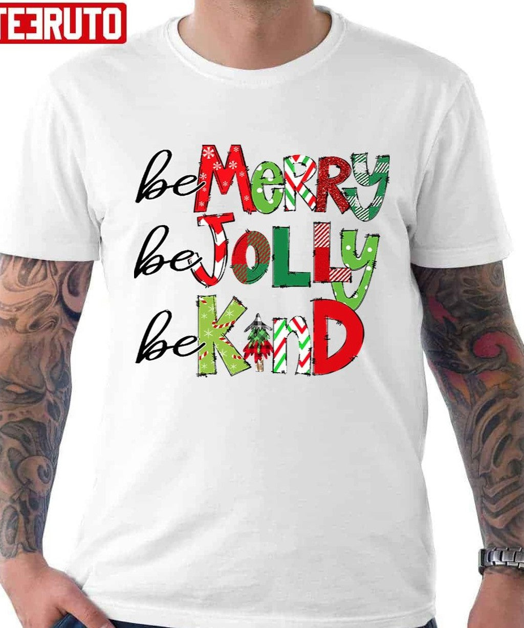 Be Merry Be Jolly Be Kind Christmas Family Unisex Sweatshirt