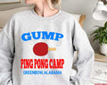 Table Tennis Gump Ping Pong Camp Forrest Gump Unisex Sweatshirt