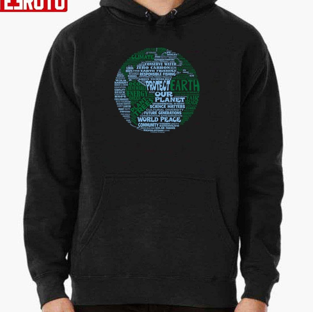 Protect Earth - Blue Green Words For Earth Unisex T-Shirt