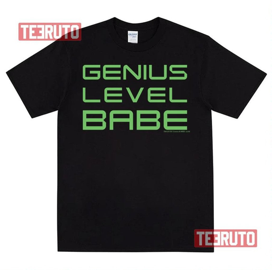 Arrow Genius Level Babe Green Arrow Unisex T-Shirt