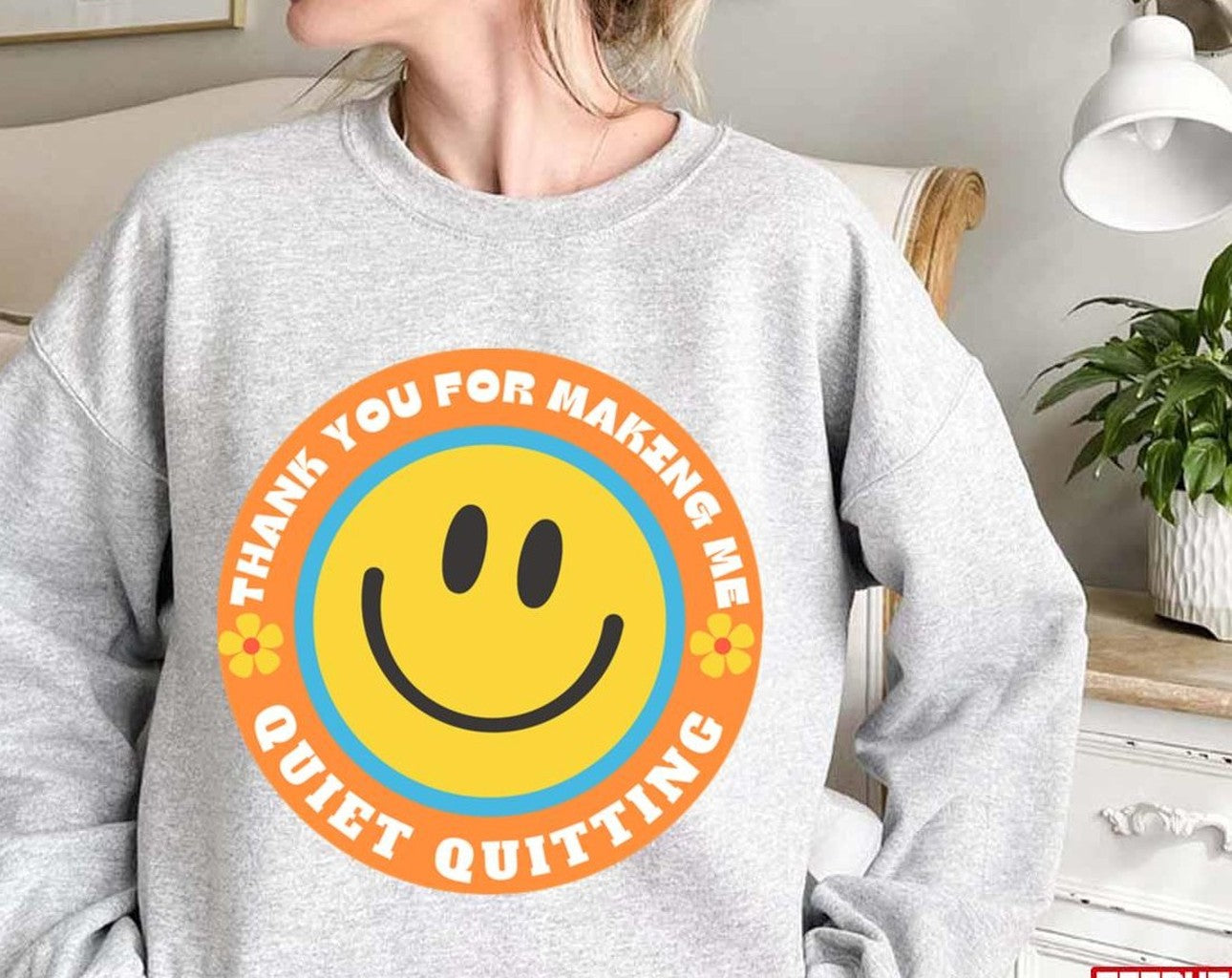 Thank You For Making Me Quiet Quitting Unisex Sweatshirt