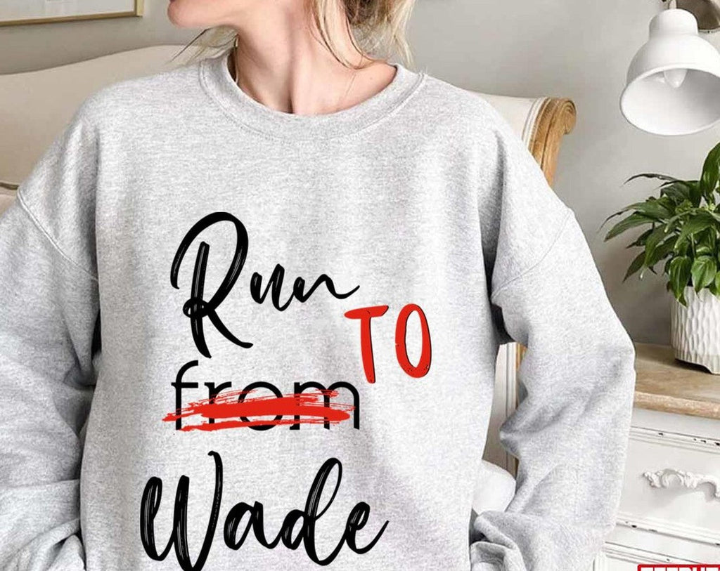 Run To Wade Hart Of Dixie Unisex Sweatshirt