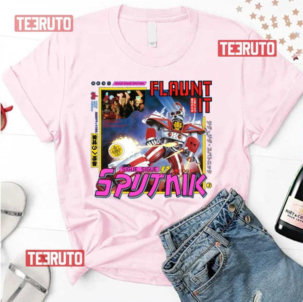 Sigue Sigue Sputnik Flaunt It Unisex T-Shirt