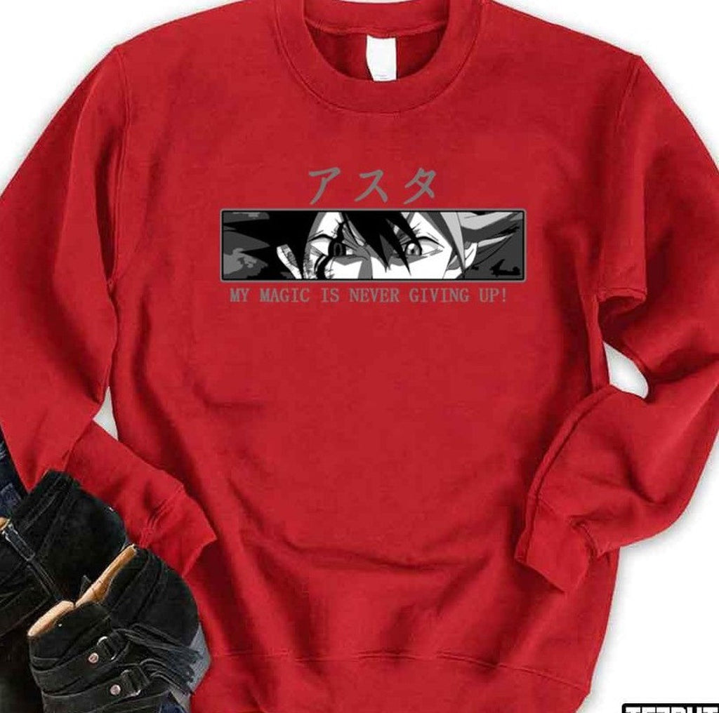 My Magic Is Never Giving Up Black Clover Japanese Anime Unisex Sweatshirt