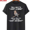 Bird Watching Funny Unisex T-Shirt