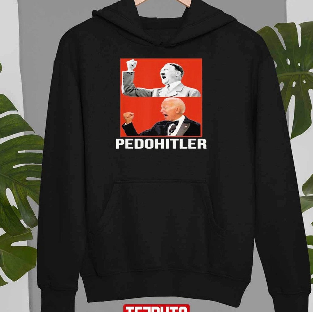 Pedohitler Biden Unisex Sweatshirt