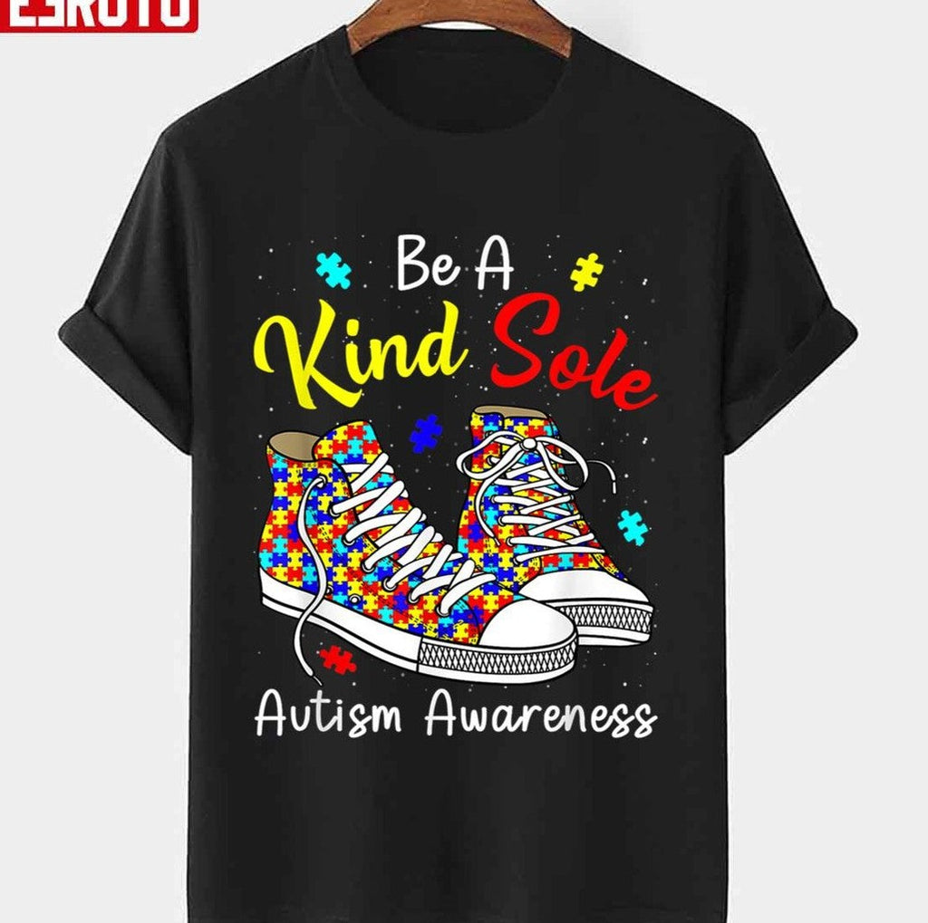 Be A Kind Sole Autism Awareness Rainbow Trendy Puzzle Shoes Unisex T-shirt
