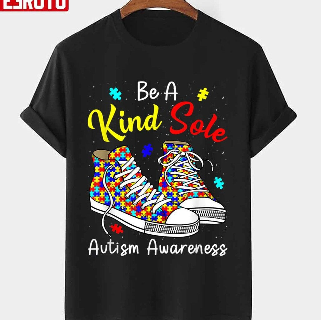 Be A Kind Sole Autism Awareness Rainbow Trendy Puzzle Shoes Unisex T-shirt