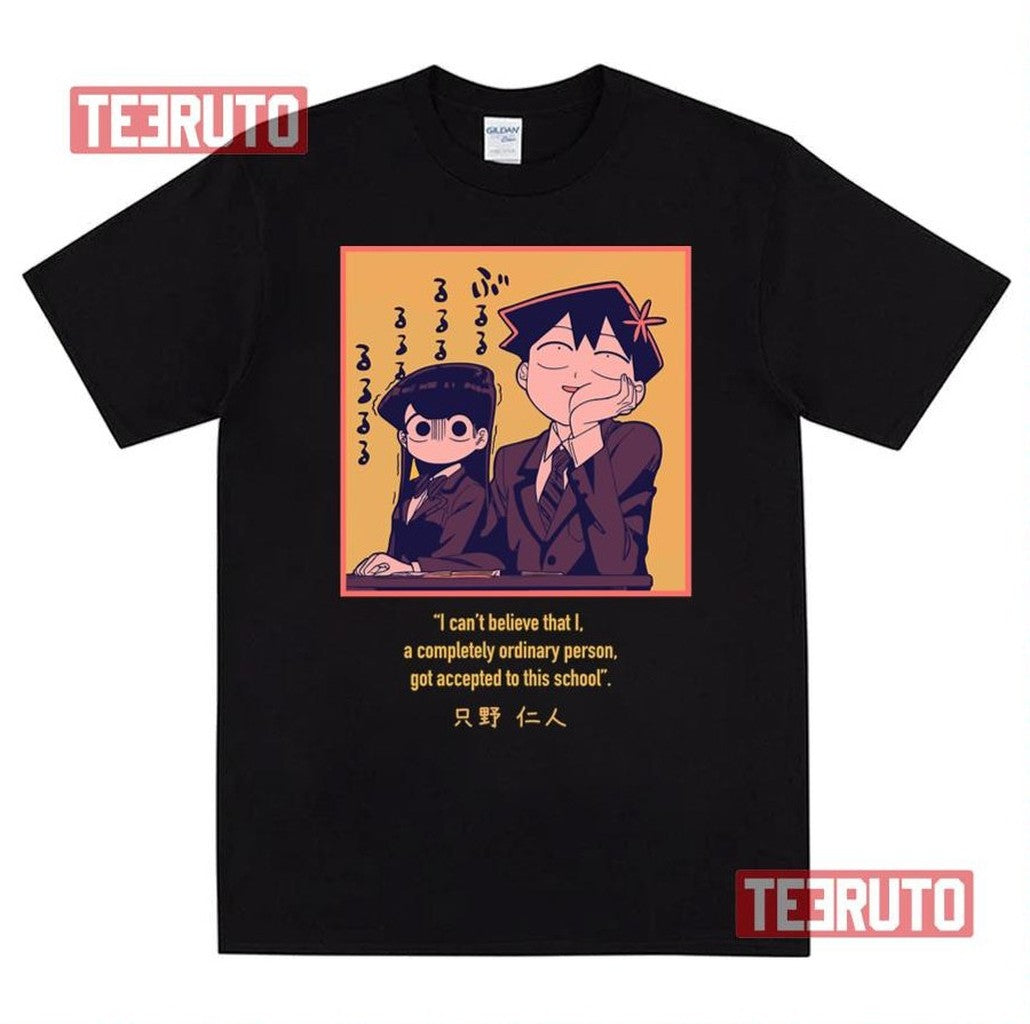 Attractive Slice Of Life Nice Tadano Komi Can't Communicate Unisex T-Shirt