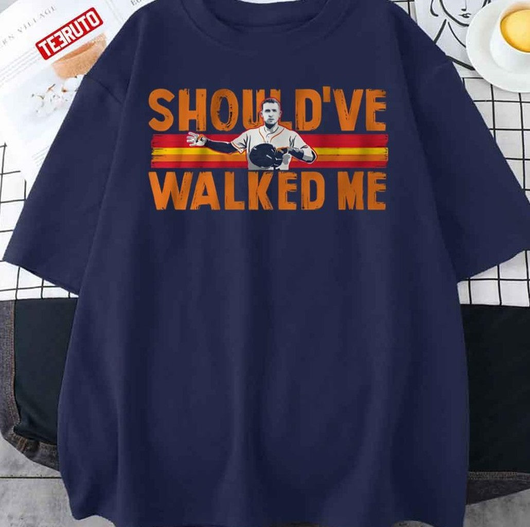 Should've Walked Me Houston Astros Alex Bregman Unisex Sweatshirt