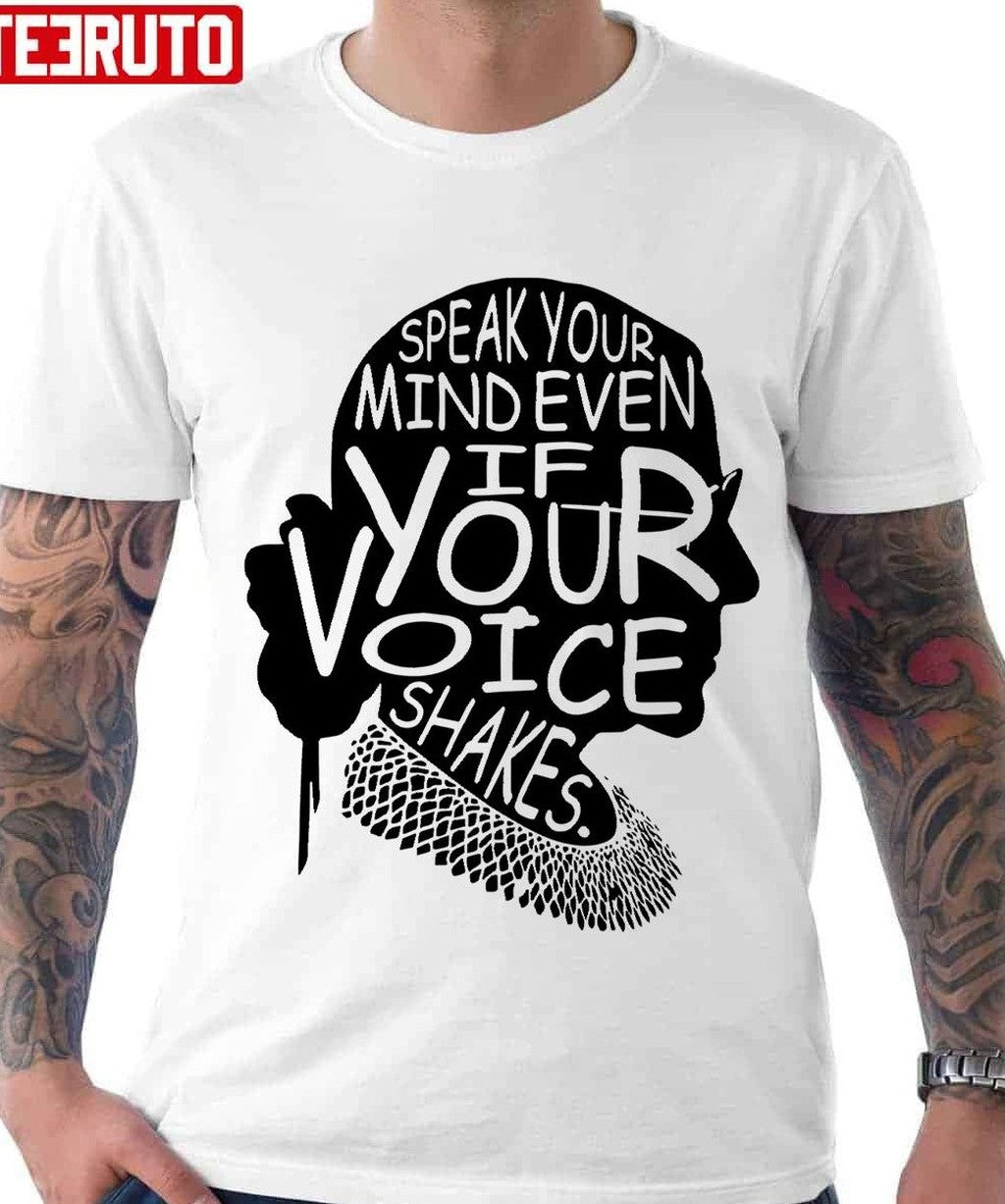Ruth Bader Ginsburg Speak Your Mind RBG Unisex T-Shirt