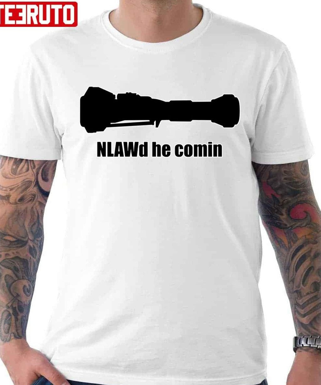 Nlawd He Comin Ukraine Russia Unisex T-shirt