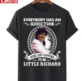 Rock And Roll Little Richard Is My Addiction Unisex T-Shirt