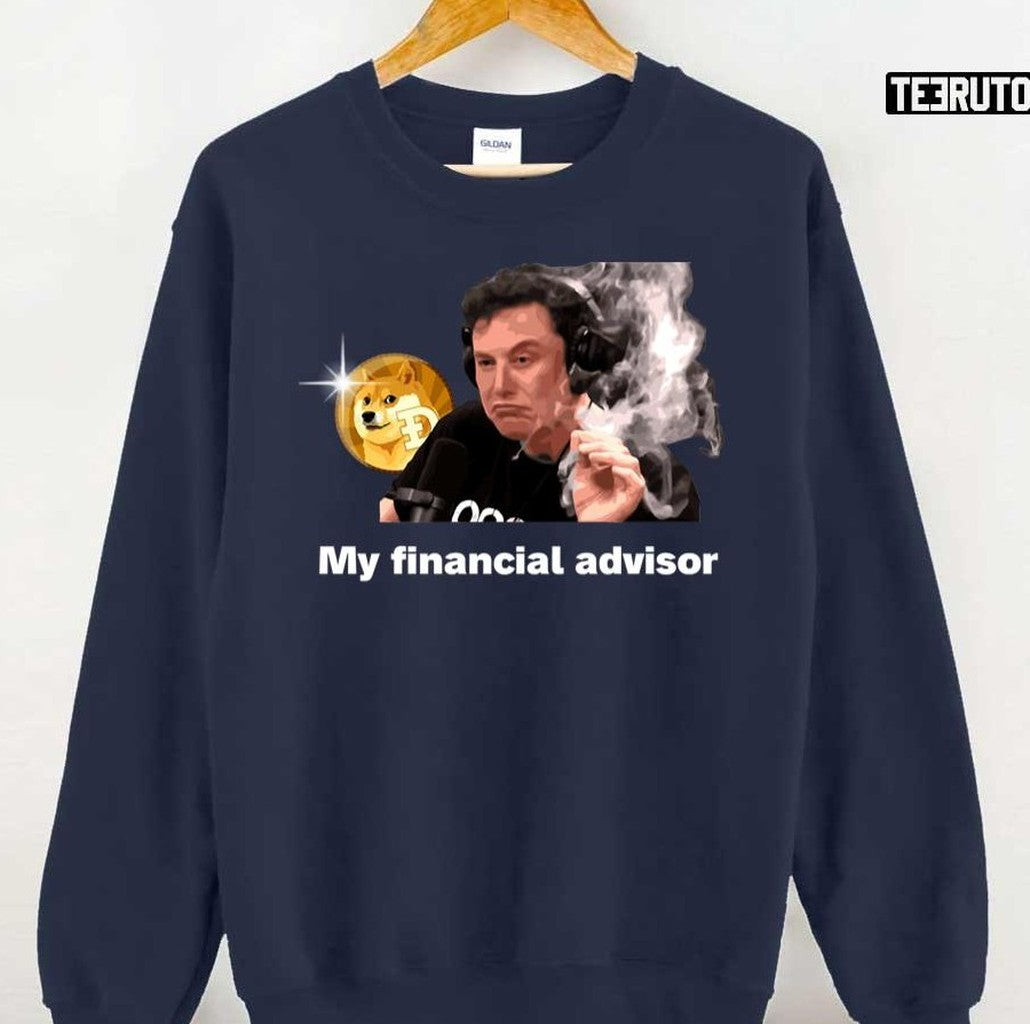 My Financial Advisor Elon Musk Dogecoin Unisex T-Shirt