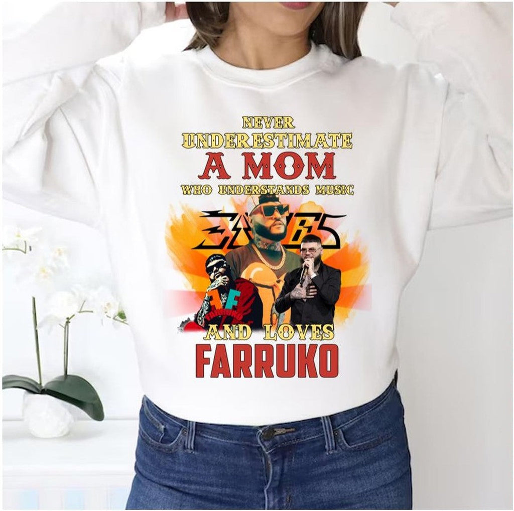 Never Underestimate A Mom Who Loves Farruk 2023 New Tour Unisex Sweatshirt