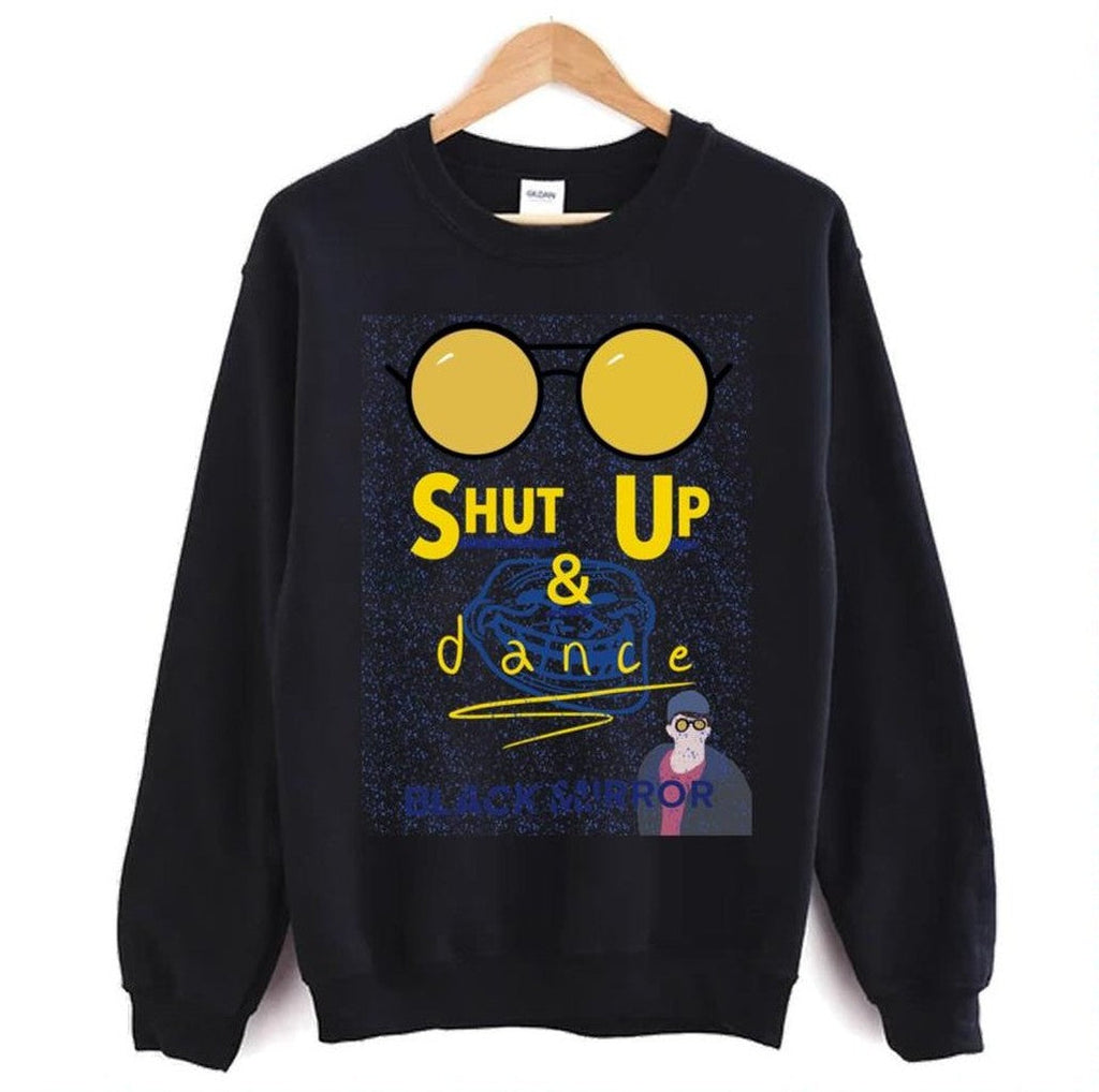 Shut Up And Dance Black Mirror Unisex T-Shirt