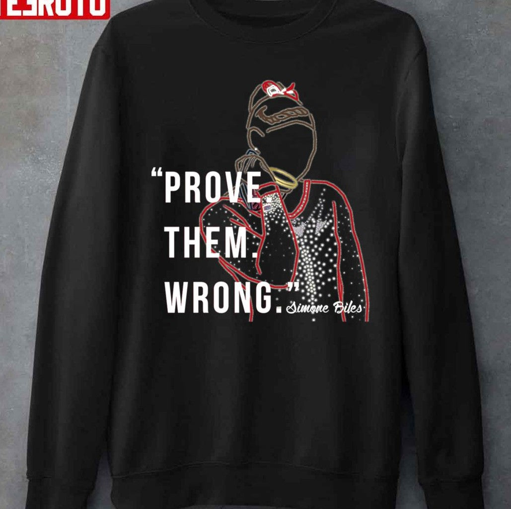 Prove Them Wrong Simone Biles Unisex Hoodie