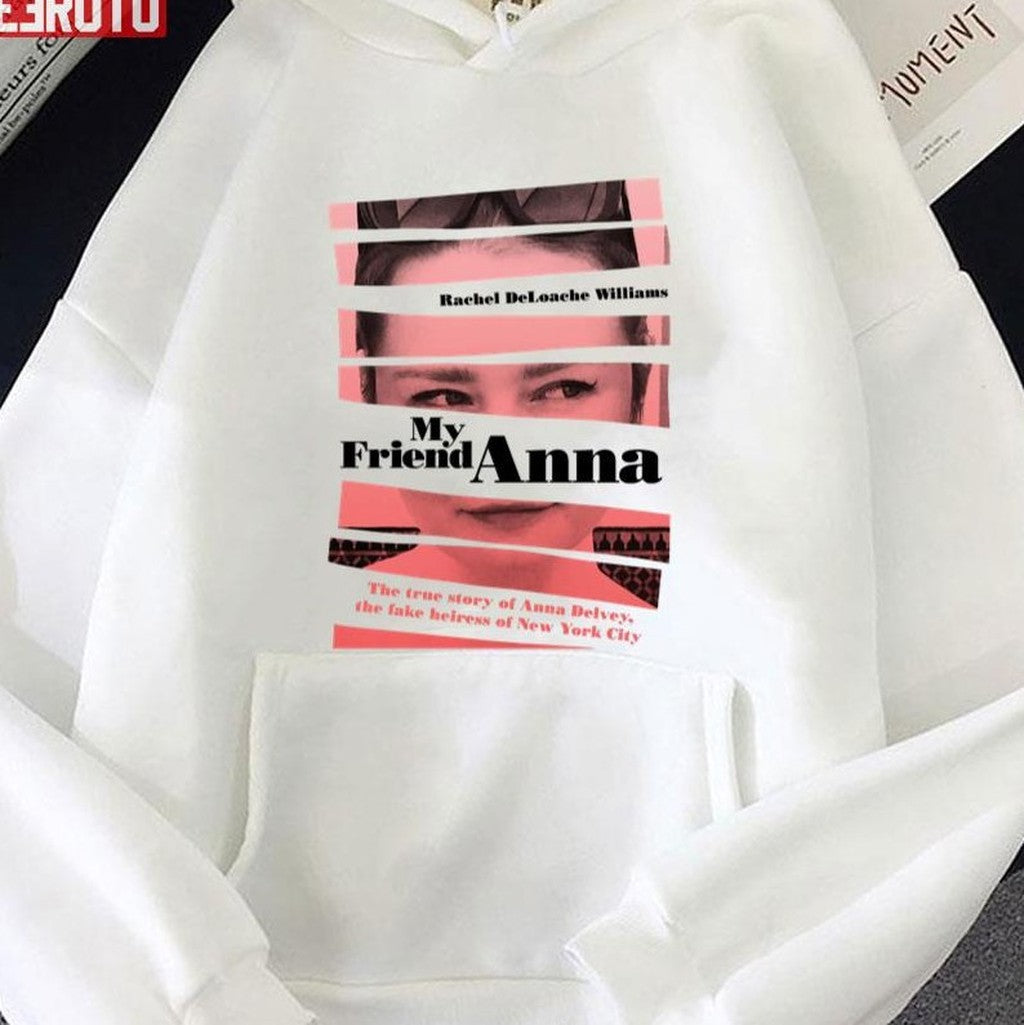 My Friend Anna Anna Swindler Unisex T-shirt
