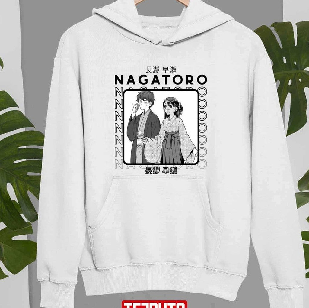Nagatoro And Senpai Don't Toy With Me Miss Nagatoro Bw Art Unisex Sweatshirt