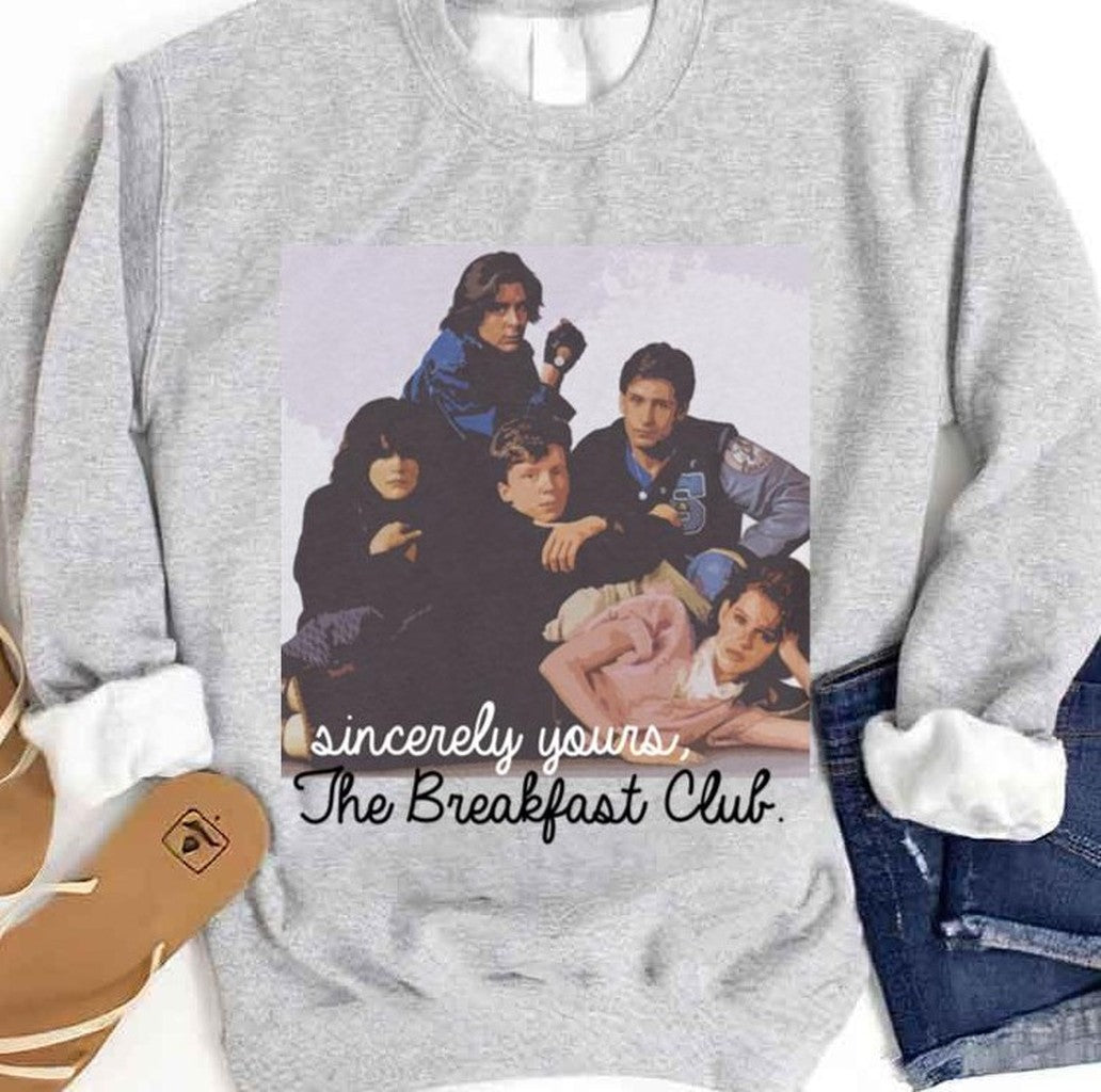 Sincerely Yours The Breakfast Club The Breakfast Club Unisex Sweatshirt