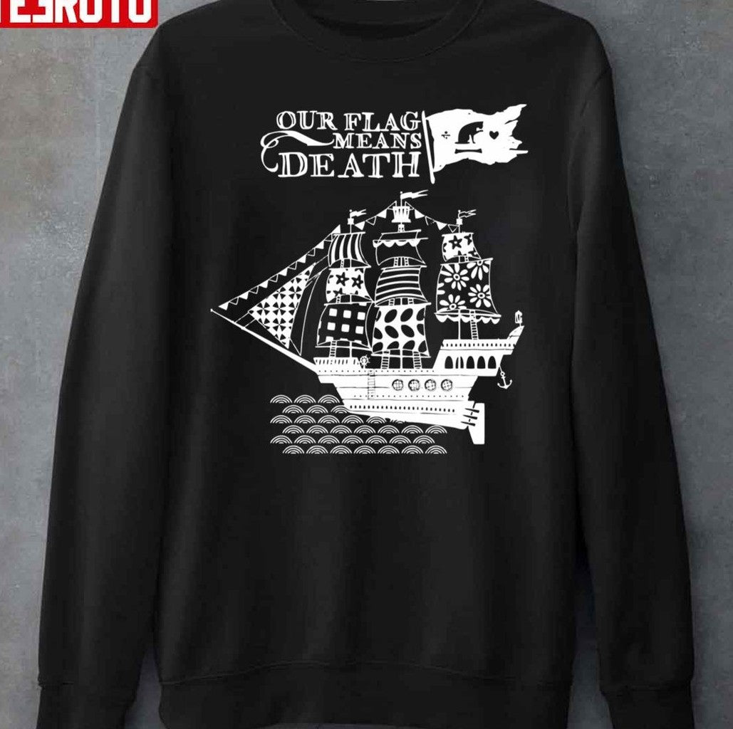 Our Flag Means Art Pirates Unisex Sweatshirt