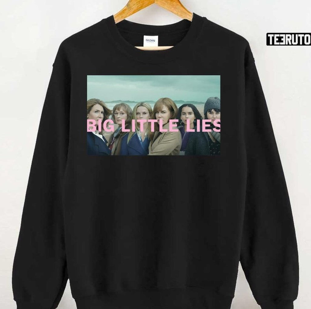 Big Little Lies Unisex Sweatshirt