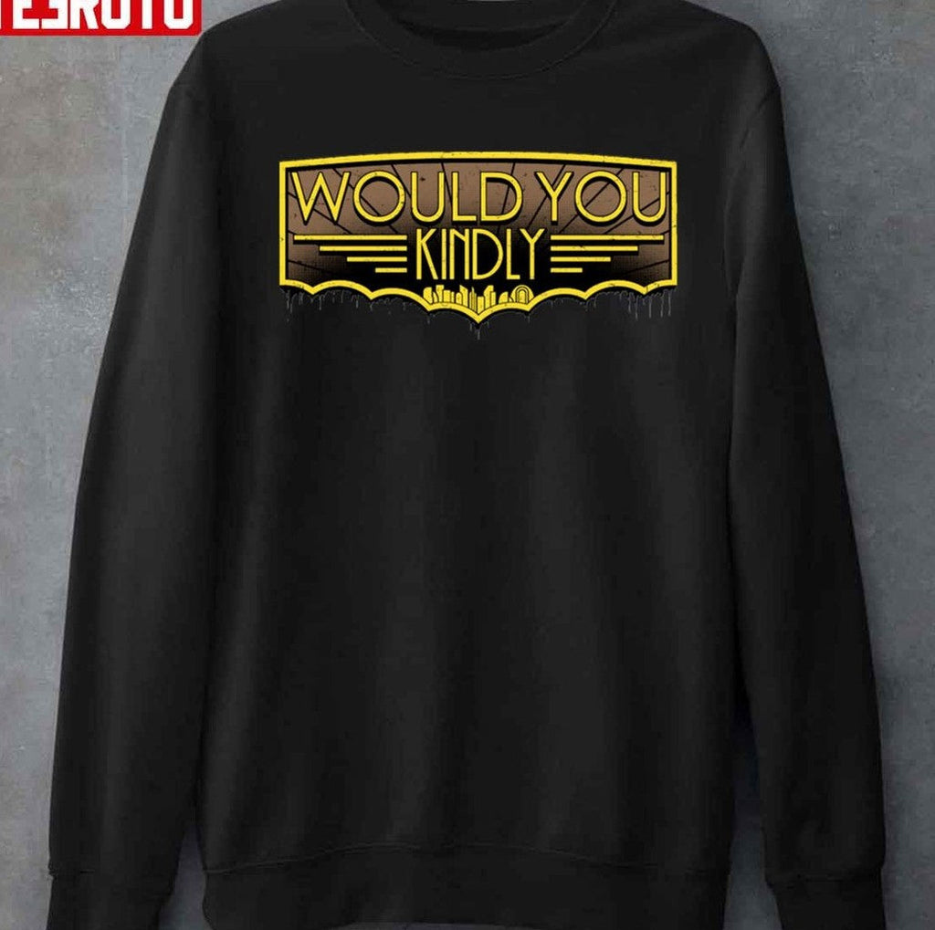 Bioshock Cohen Would You Kindly Unisex T-shirt