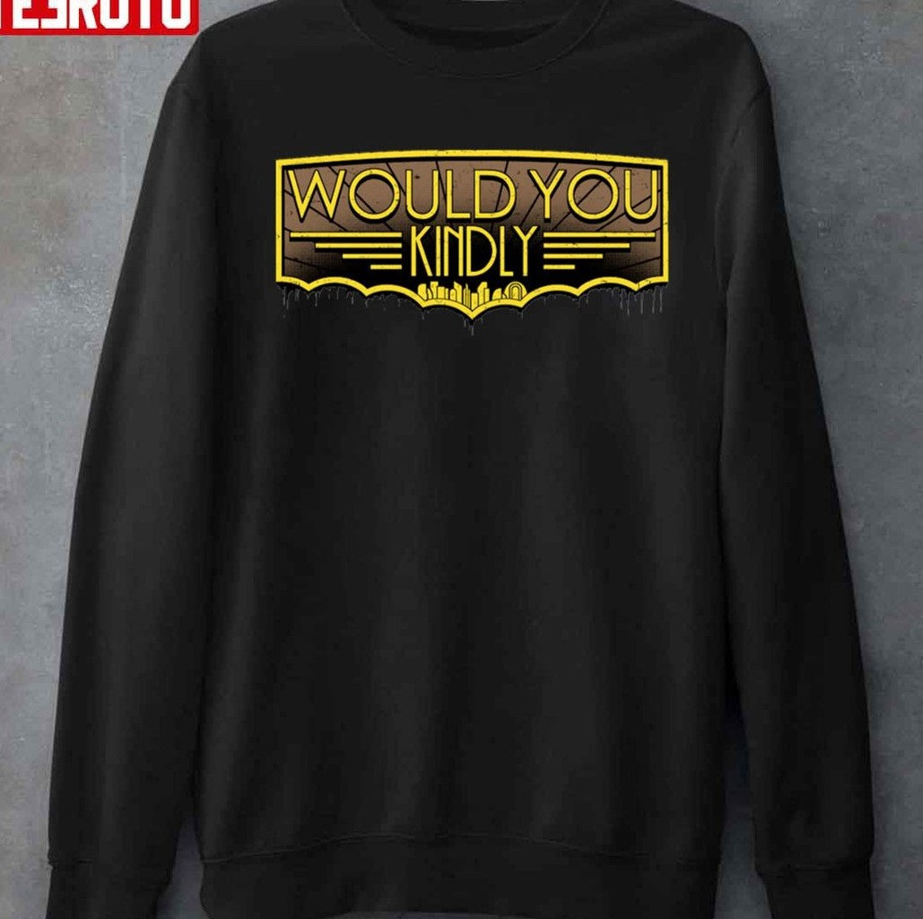 Bioshock Cohen Would You Kindly Unisex T-shirt