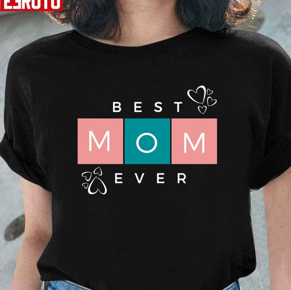 Mother's Day Special Best Mom Ever Unisex Sweatshirt