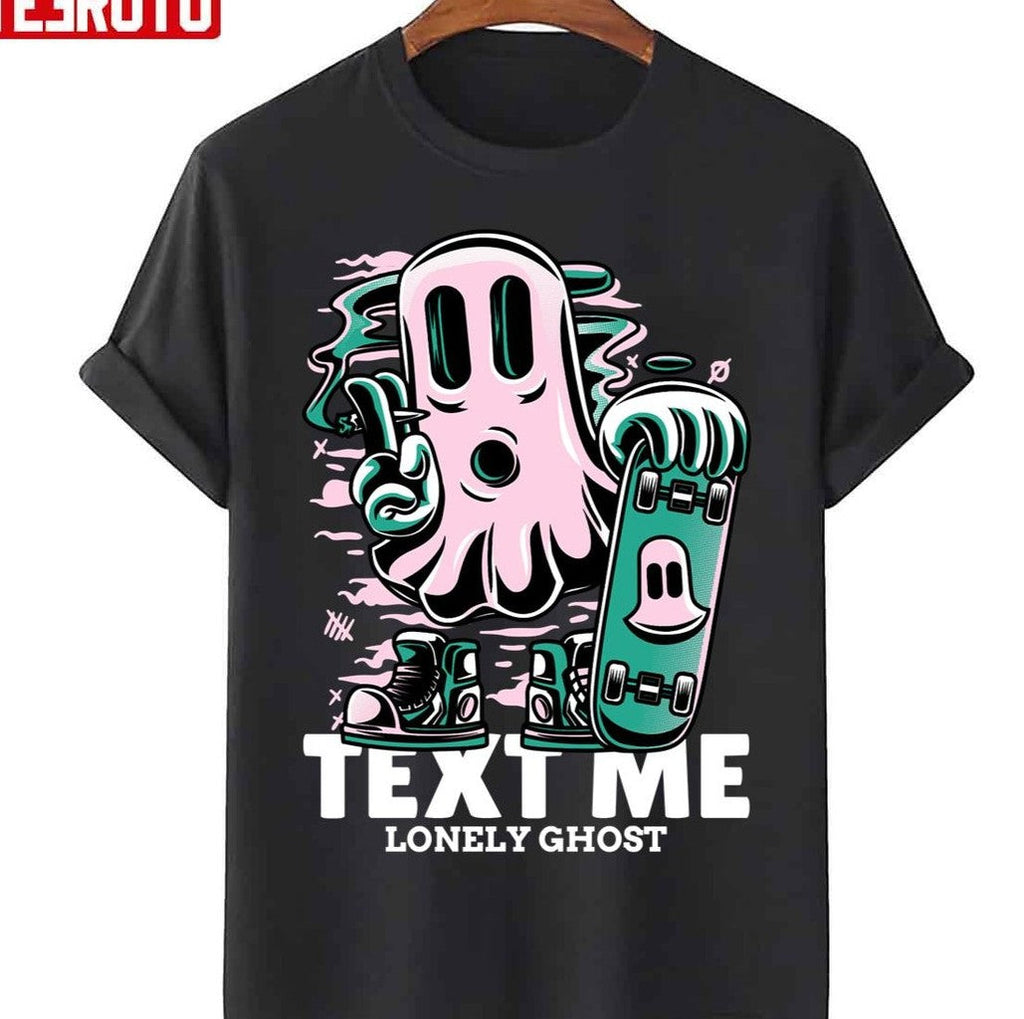 Art Text Me Lonely Ghost Unisex T-Shirt