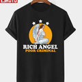 Rich Angel Poor Criminal Eliza Fletcher Victim Of Kidnapping Unisex T-Shirt