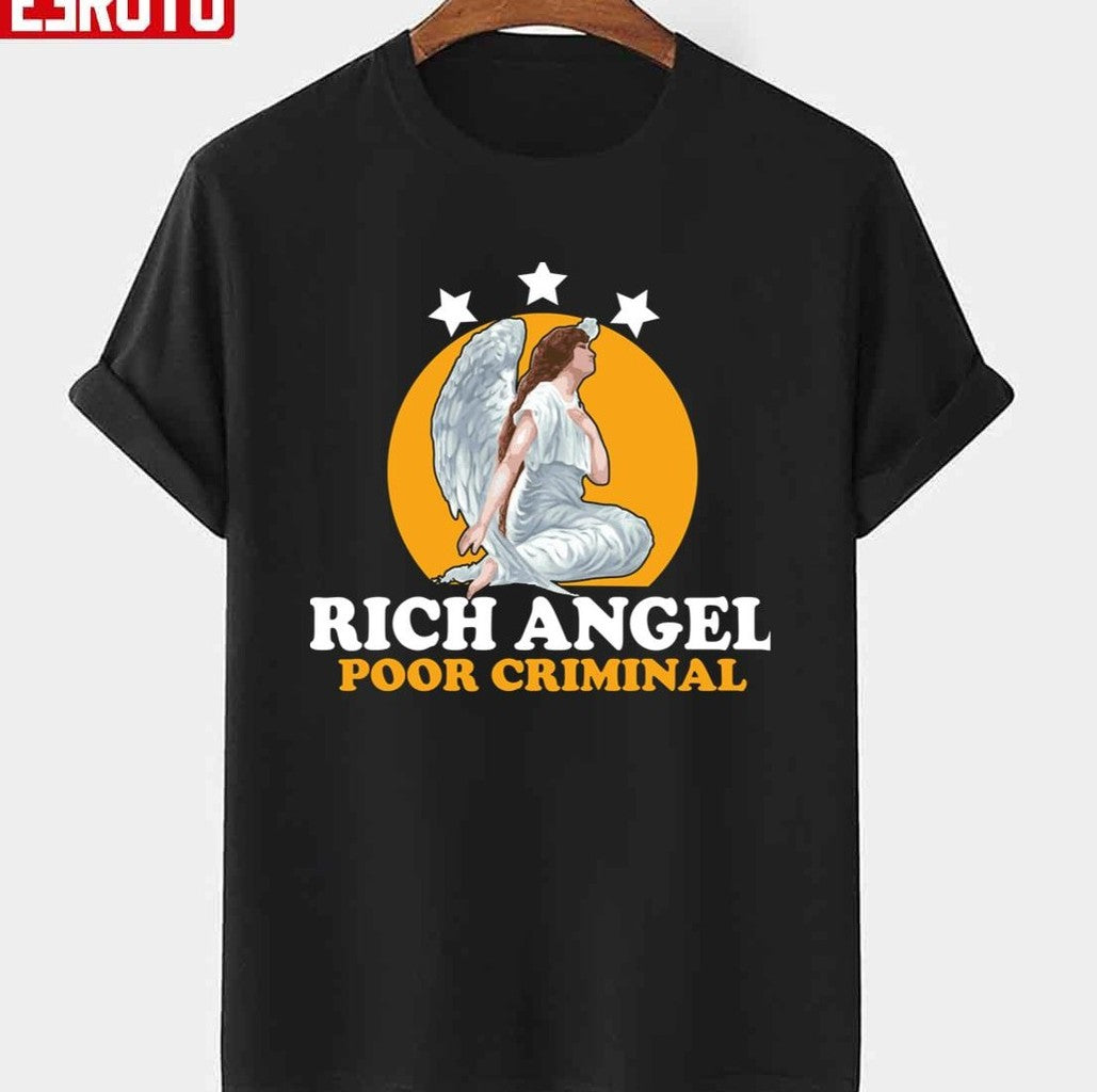 Rich Angel Poor Criminal Eliza Fletcher Victim Of Kidnapping Unisex T-Shirt