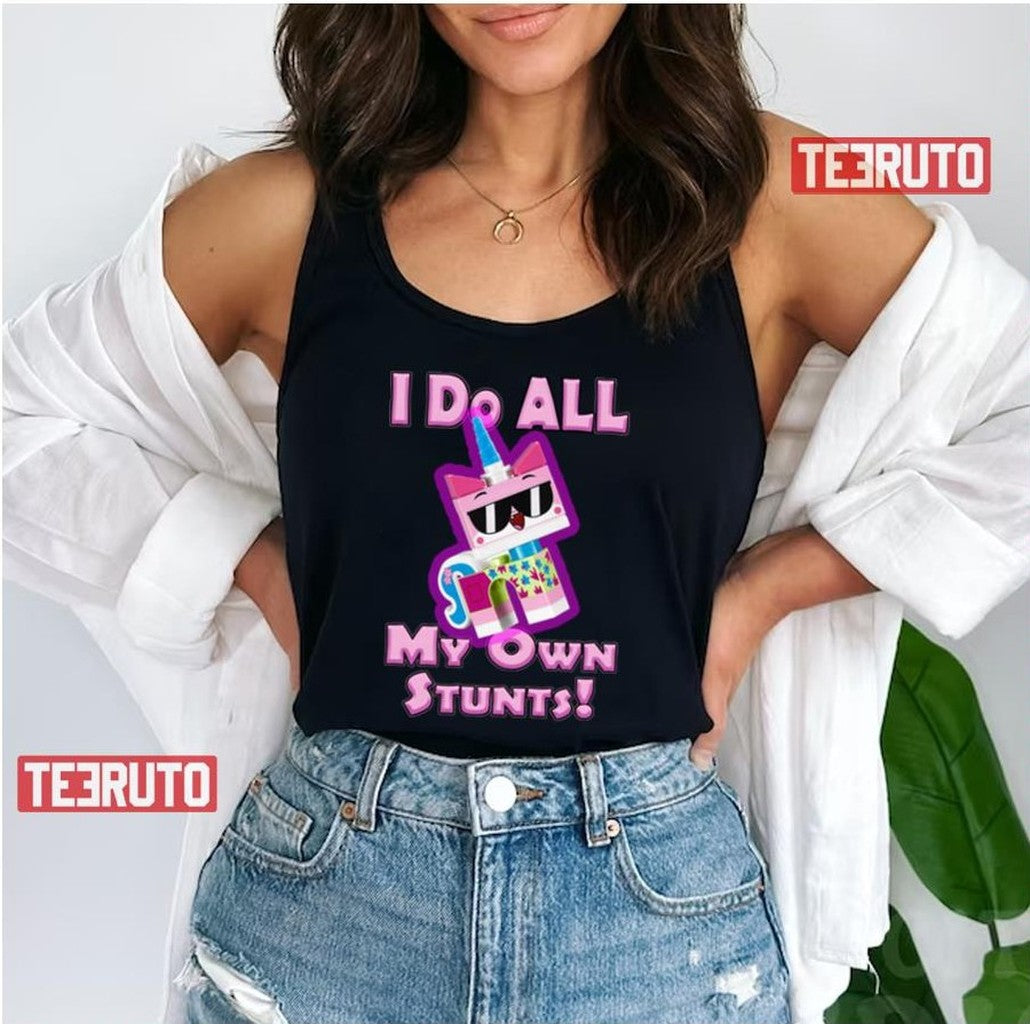 Stunts My Own Stunts Unikitty Unisex T-Shirt