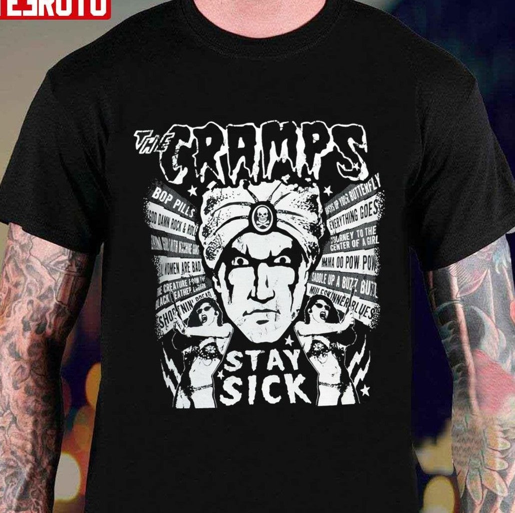 Stay Sick The Cramps Unisex T-Shirt