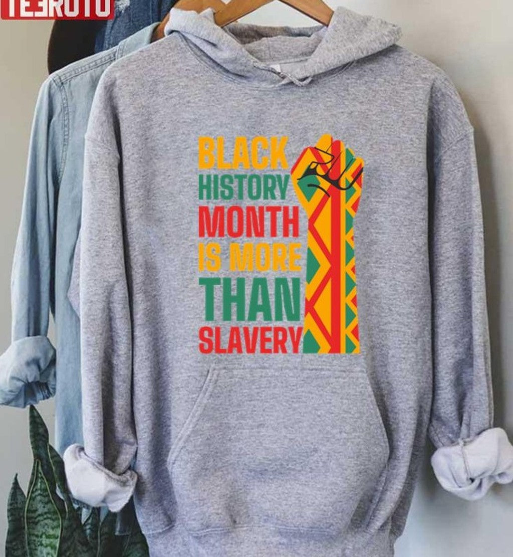 Proud Black History Is More Than Slavery Unisex T-Shirt