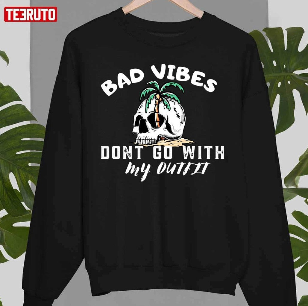 Bad Vibes Dont Go With My Outfit Vintage Unisex T-Shirt