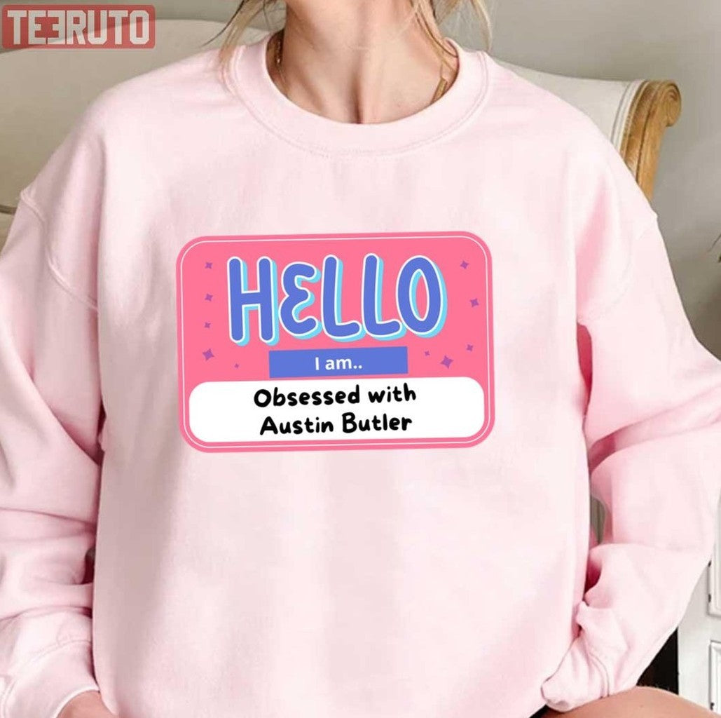 Austin Butler I Am Obsessed Funny Unisex T-Shirt