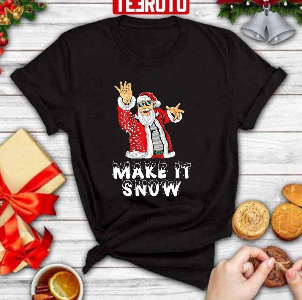 Sant Claus Make It Snow XmasUnisex Sweatshirt