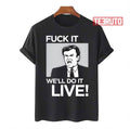 Bill O'reilly Do It Live Trending Unisex T-Shirt