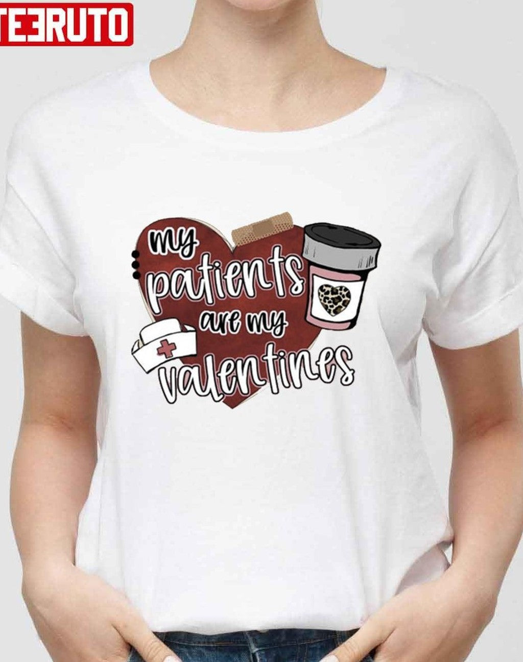 Nurse Valentines My Patients Are My Valentines Unisex Sweatshirt Unisex T-Shirt